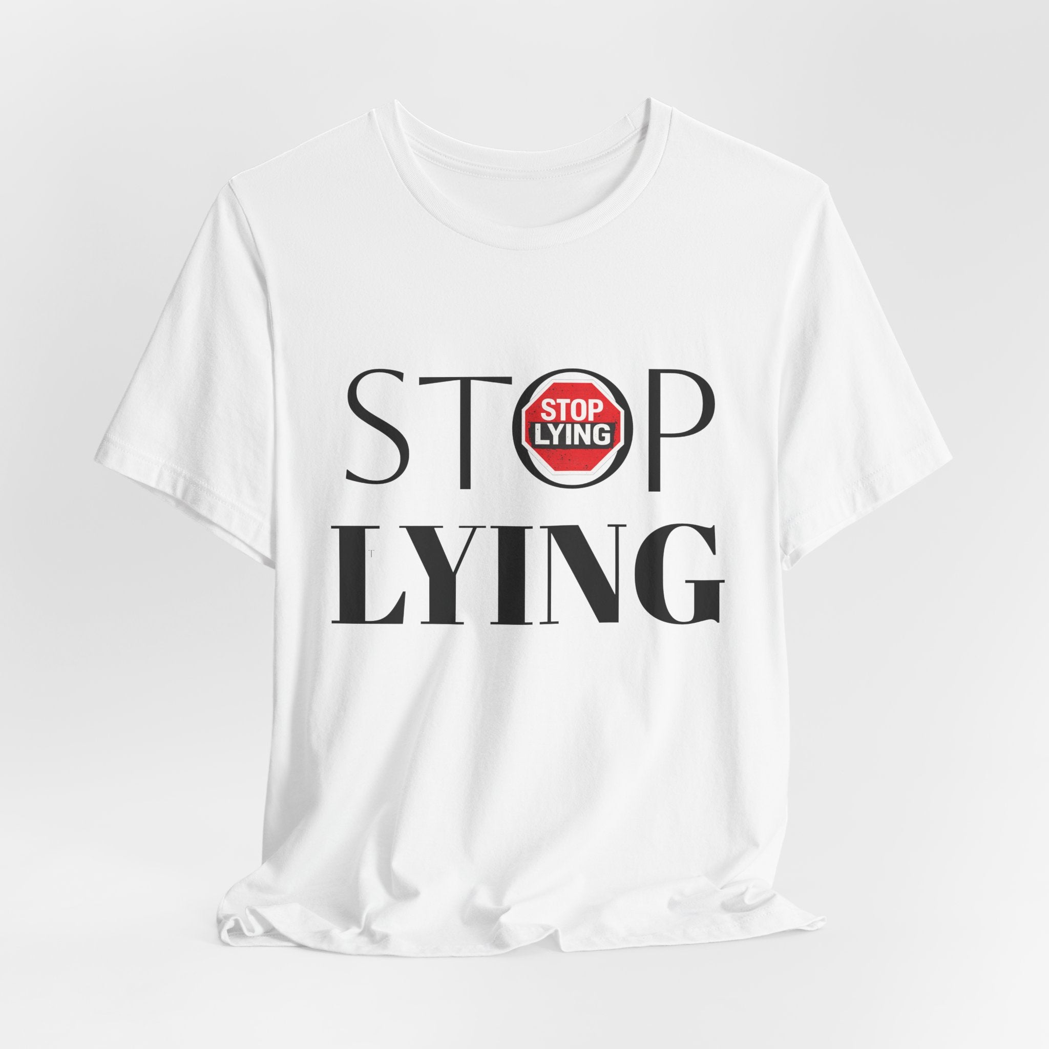 Stop Lying T-Shirt — Bold Statement Tee with Stop Sign Graphic